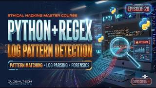 Python for Ethical Hacking Episode 20 | Regex Tutorial Hindi & Log Analysis