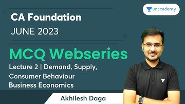 MCQ Webseries | Lecture 2 | Demand, Supply, Consumer Behaviour | Business Economics | Akhilesh Daga