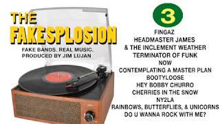 FAKESPLOSION # 3 (MUSIC PODCAST)