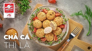 Cách làm CHẢ CÁ THÌ LÀ dai ngọt đậm đà | MÓN NGON MỖI NGÀY