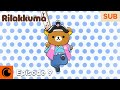 RILAKKUMA Episode 9 SUB