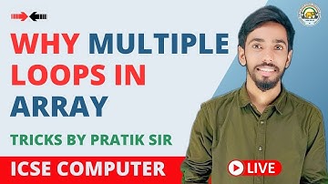 Why Multiple Loops in Array  | Computer | Class 10 | ICSE Crash Course Java 10 #icse #java