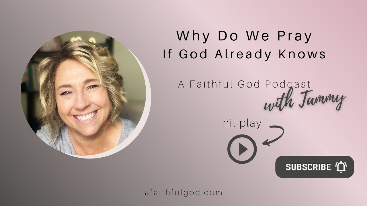Prayer Unveiled: Why do We Need to Ask, When God Already Knows - YouTube