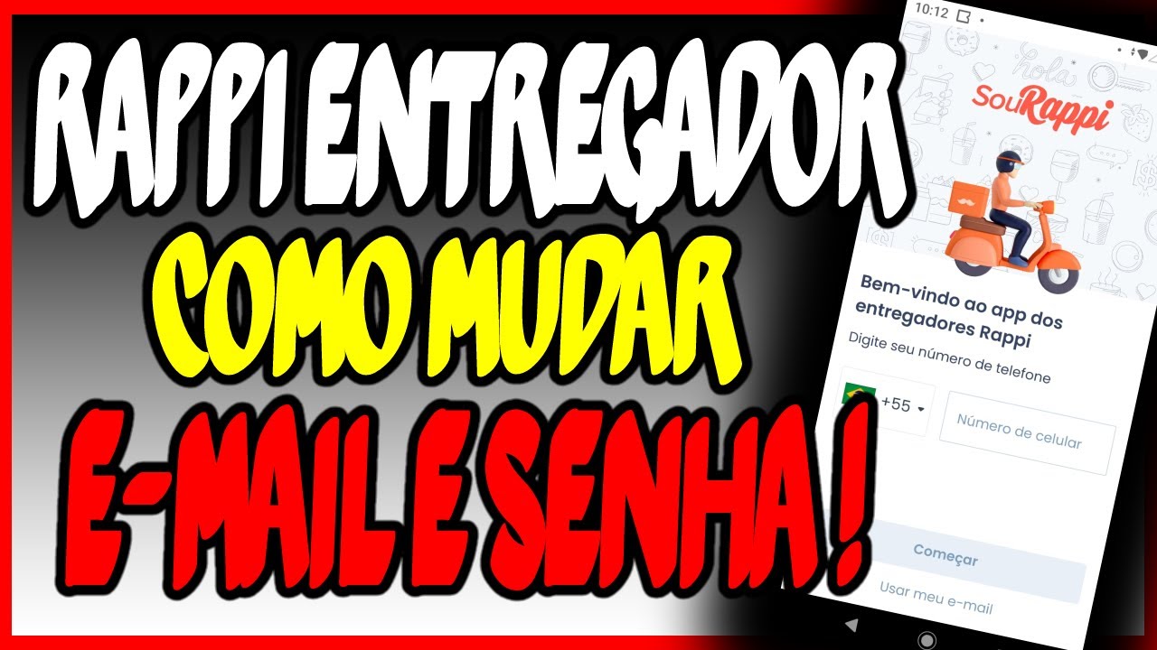 Rappi Entregador como alterar e-mail e login. - YouTube