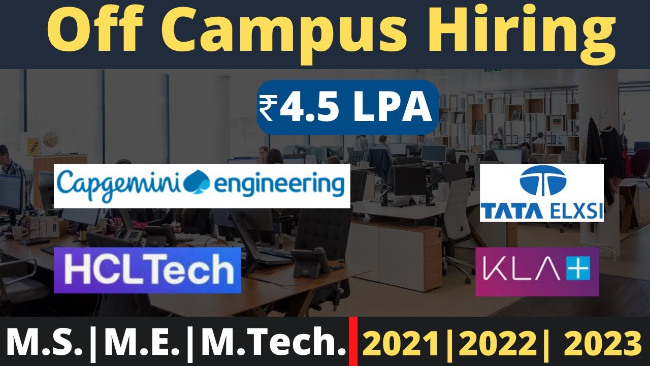 Off Campus Recruitment 2022 | Capgemini Engineering | HCL Tech | Tata Elxsi  | KLA - YouTube