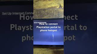 How to connect Playstation portal to phone hotspot