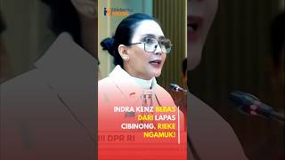 Indra Kenz Bebas dari Lapangan Cibinong, Rieke Ngamuk!