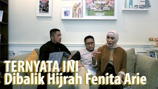 TERNYATA INI Dibalik Hijrah Fenita Arie