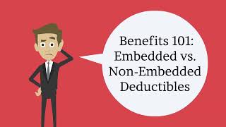 Benefits 101: Embedded vs Non-Embedded Deductibles by MDG Benefits