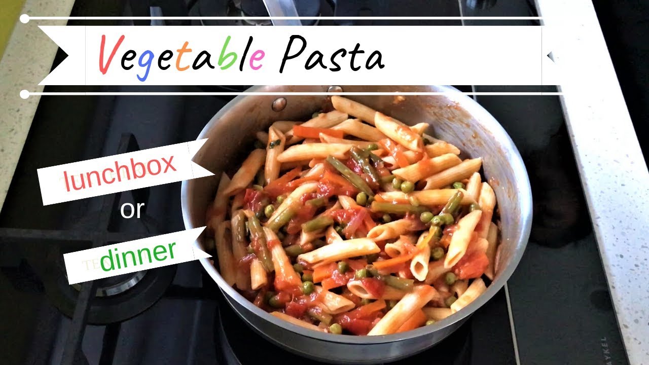 VEGETABLE PASTA Recipe ( for kids lunchbox or dinner ) #indianstyle