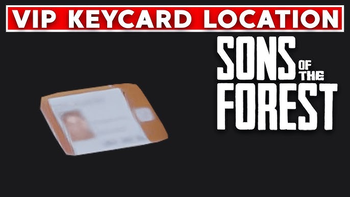 Sons of the Forest keycard locations, how to get Maintenance, VIP, and  Guest keycards