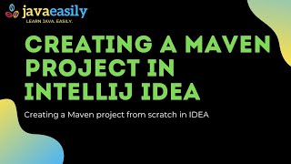 Creating a Maven Project in Intellij IDEA