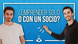 ¿Es mejor emprender solo o con un socio?