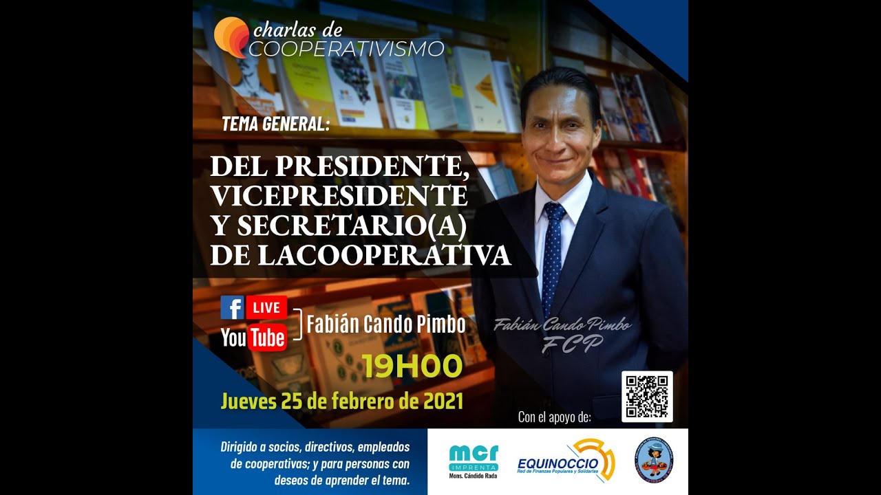 Del PRESIDENTE, VICEPRESIDENTE y SECRETARÍA de la Cooperativa