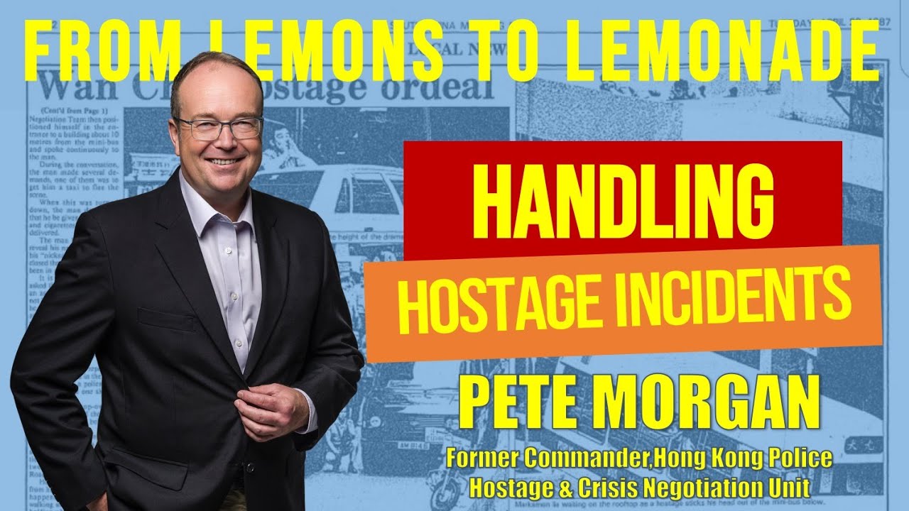Handling Hostage Incidents - by Pete Morgan