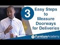 3 Easy Steps to Measure Doorways for Furniture Deliveries