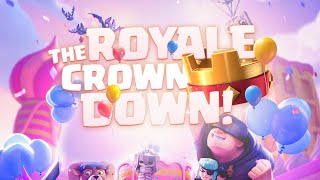 Our Biggest Ever Community Event: 👑🔻The Royale Crown Down! 🔻👑