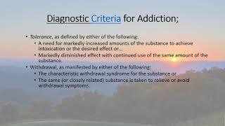 Diagnostic Criteria for Addiction