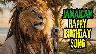 Jamaican Happy Birthday Song π―π² | Reggae Style Birthday Song π΅