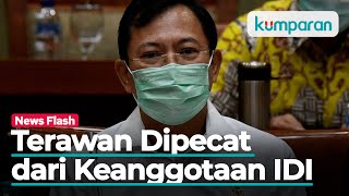 Eks Menkes Terawan Dipecat dari Keanggotaan IDI