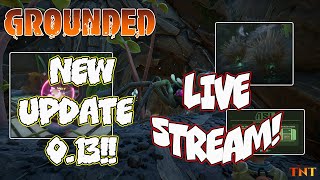 Grounded - Bugs Strike Back Update PTS! Live Stream!