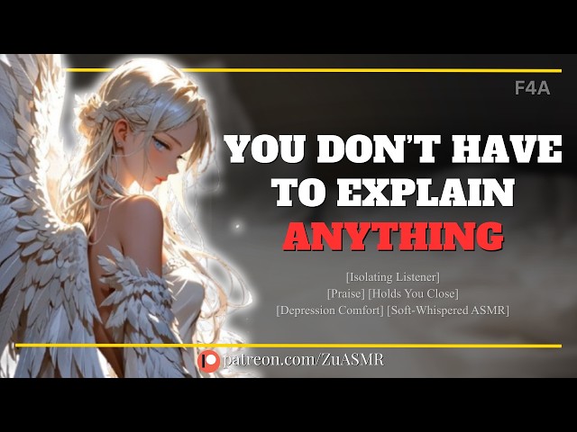 Soft-Whispered Guardian Angel Soothes You In Her Arms |F4A| Praise| Depressed Listener| ASMR