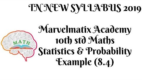 10th std Maths Example 8.4  Statistics & Probability Tamilnadu new syllabus 2019