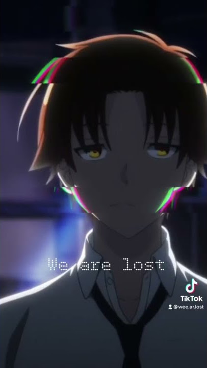 #anime #sad #tiktok #viral #wearelost