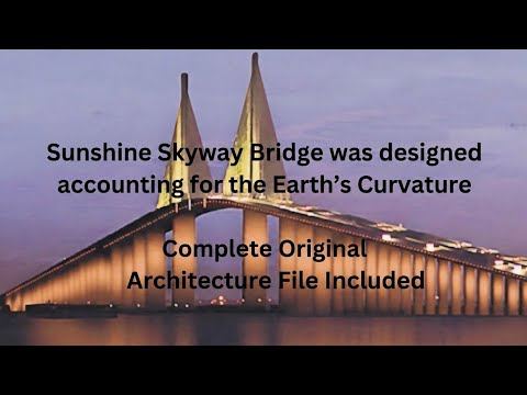 Flat Earthers won't like this. Sunshine Skyway Bridge was built accounting for the Earth's Curve