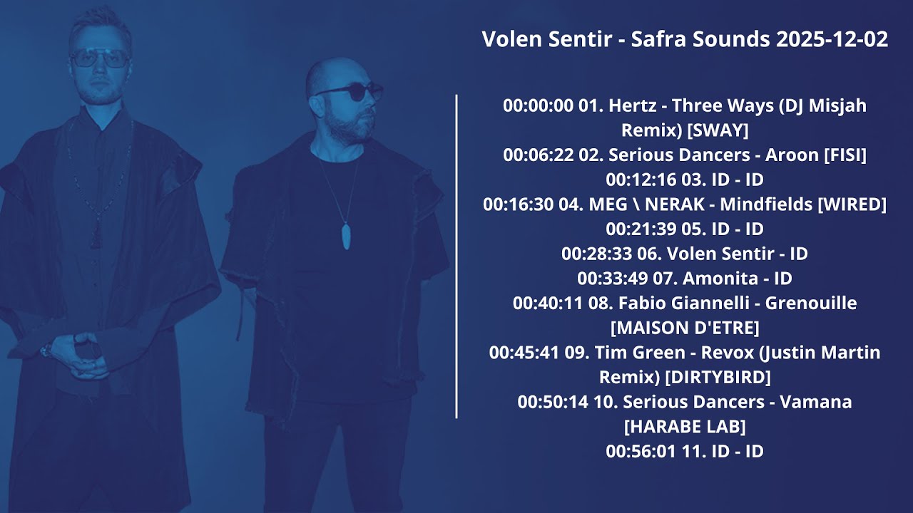 Volen Sentir - Safra Sounds 2025-12-02 with tracklist