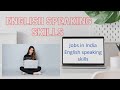 Jobs in India English speaking skills