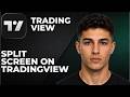 How To Split Screen On Tradingview (Step By Step Beginner Tutorial 2026)