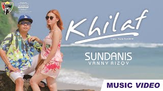 KHILAF - SUNDANIS X VANNY RIZQY ( MUSIC VIDEO