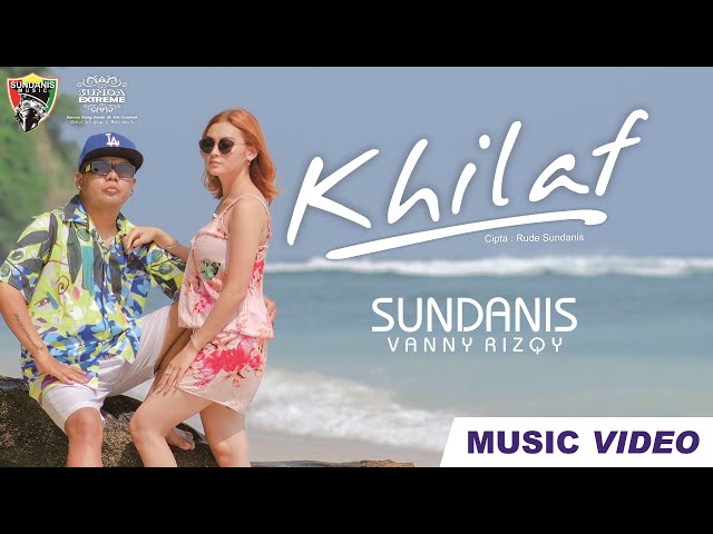 KHILAF - SUNDANIS X VANNY RIZQY (OFFICIAL MUSIC VIDEO class=