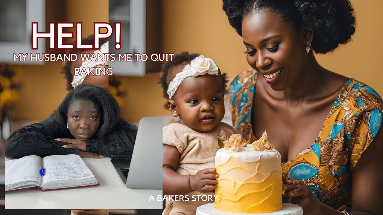 My Husband Wants Me to Quit Baking: Help! - YouTube