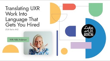 Translating UXR Work Into Language That Gets You Hired with Nikki Anderson