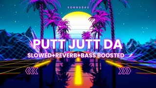 Putt Jatt Da Slowed&Reverb | Simiran Kaur Dhadli | Desi Trap Music | Barinder Dhapai
