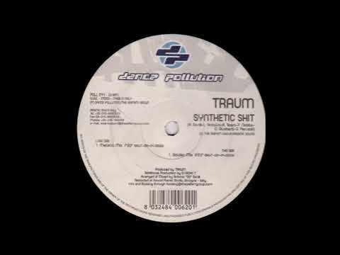Traum — Traum - Synthetic Shit (Metallic Mix) -2004-