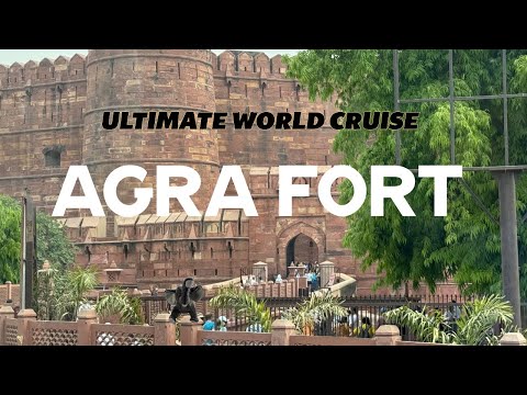 Explore AGRA FORT: Ultimate World Cruise Adventure Video Thumbnail