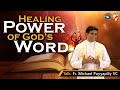 Healing power of gods word retreat  talk by fr michael payyapilly vc  english  divine colombo