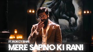 Mere sapno ki rani X the box ft.rocky Bhai 🔥 || Kgf chapter 2 ||