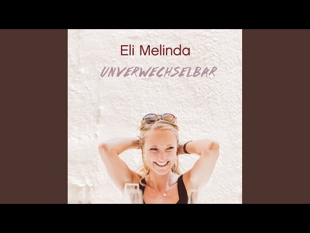 Eli Melinda - Unverwechselbar