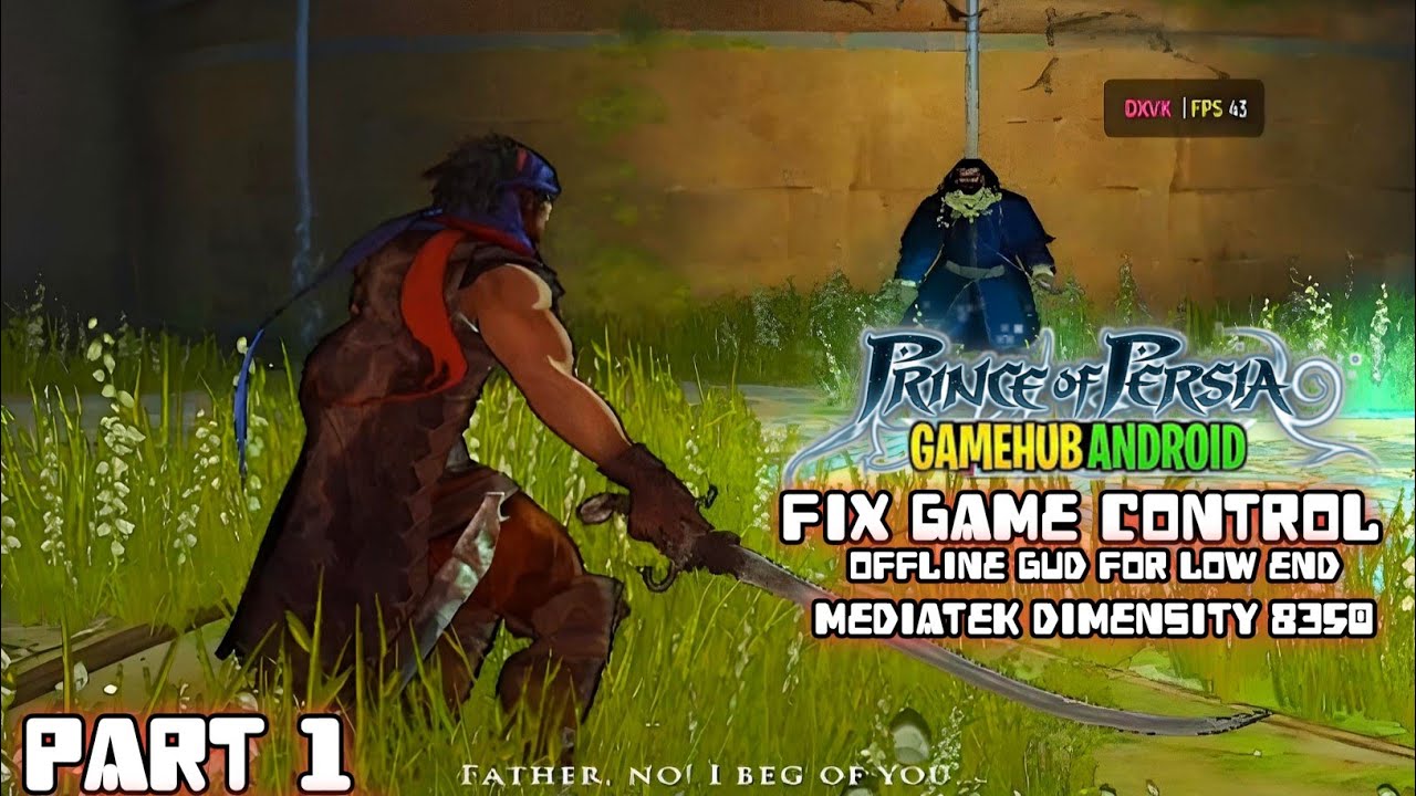 PRINCE OF PERSIA REBOOT 2008 (Gamehub Mod Apk) Fix Control Dimensity 8350 Gameplay