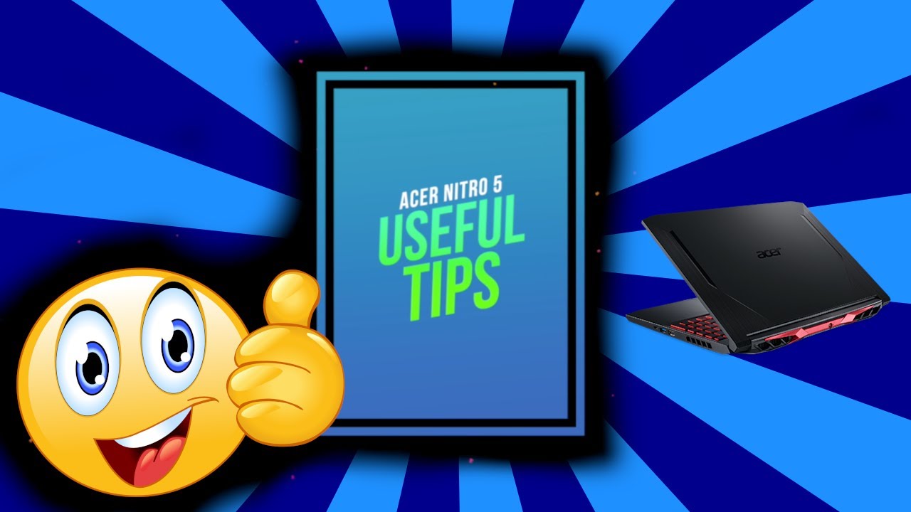 Полезные советы для Acer Nitro 5