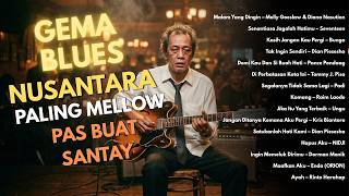 Kompilasi Blues Cover Lagu Indonesia | Musik Penenang di Malam Sunyi