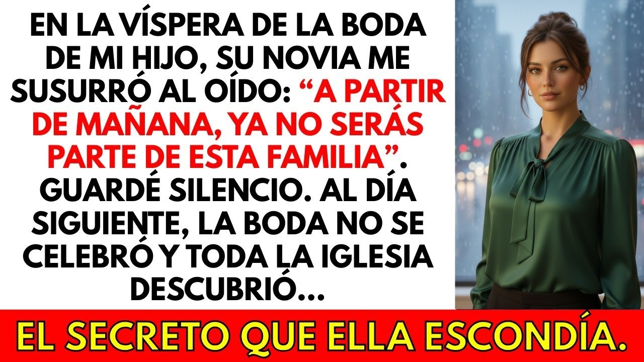 En la víspera de la boda de mi hijo, mi nuera dijo  ‘Mañana ya no serás parte de la familia’’