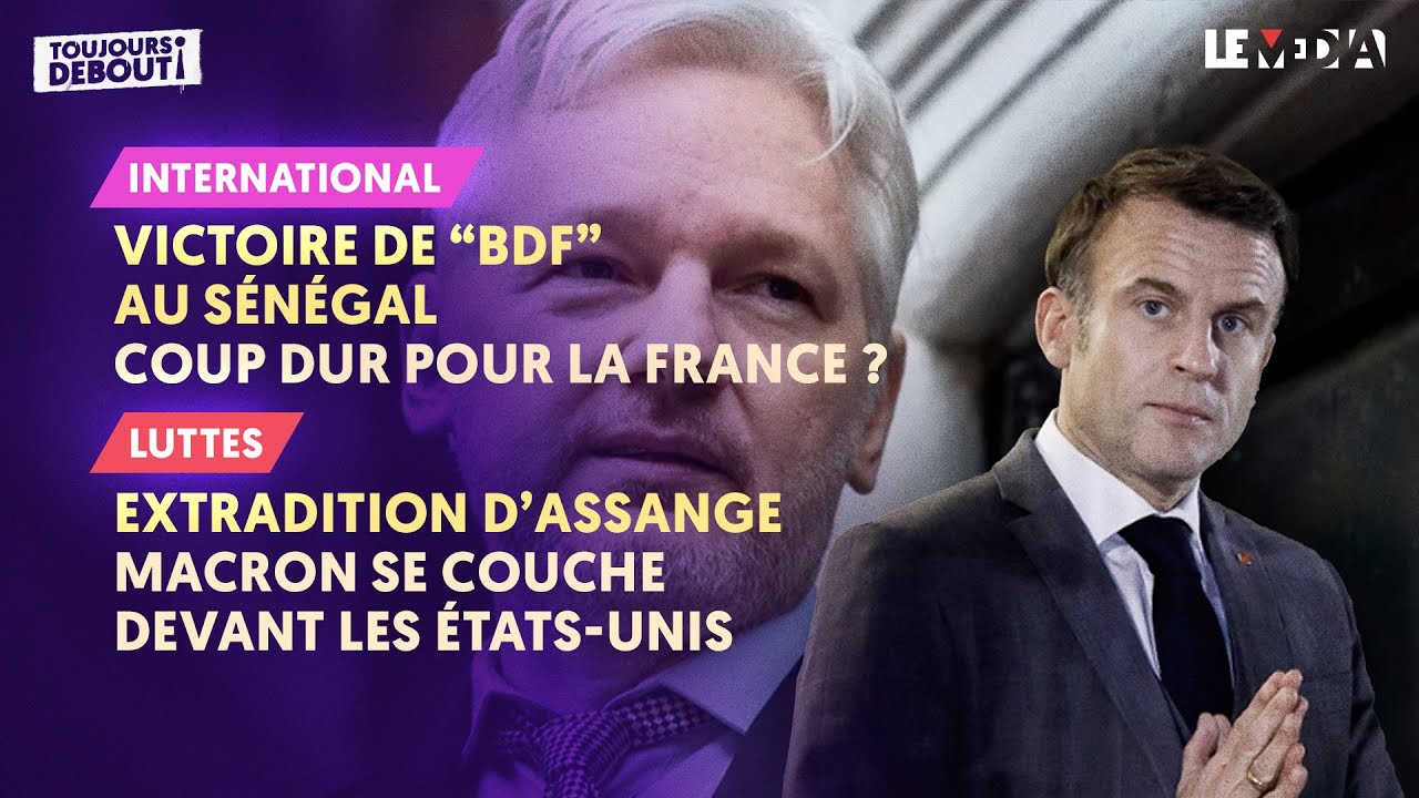 ⁣VICTOIRE DE BASSIROU DIOMAYE FAYE AU SÉNÉGAL / ASSANGE : MACRON SE COUCHE DEVANT LES ÉTATS-UNIS