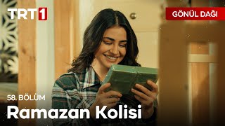 Ramazan Kolisi | Gönül Dağı 58. Bölüm