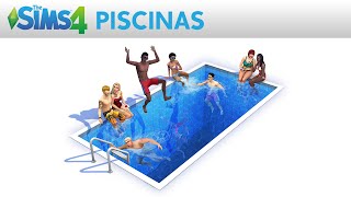 The Sims 4 Piscinas Trailer Oficial