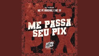 Me Passa Seu Pix